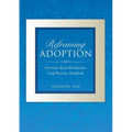 Reframing Adoption - Paperback