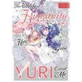 The Whole of Humanity Has Gone Yuri Except for Me - Paperback