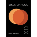Walk-Up Music - Paperback