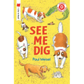See Me Dig - Paperback