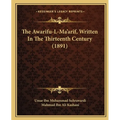 The Awarifu-L-Ma'arif, Written In The Thirteenth Century (1891) - Paperback