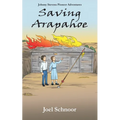Saving Arapahoe - Paperback