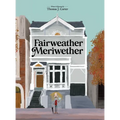 Fairweather Meriwether - Hardcover