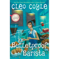 Bulletproof Barista - Hardcover