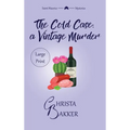 The Cold Case: A sassy, smart, and snotty cozy mystery - Hardcover