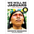 We Will Be Jaguars (Reese's Book Club Pick): A Memoir of My People - Hardcover
