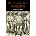 The Peasant War in Germany - Paperback