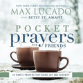Pocket Prayers for Friends: 40 Simple Prayers That Bring Joy and Serenity - The Perfect Christian Friendship Gift with Devotional Prayers and Scriptur - Hardcover