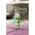 Blossoming Masterpiece - Paperback