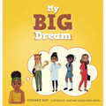My Big Dream - Hardcover