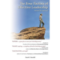 The Four Factors of Effective Leadership: Revised & Updated - Paperback