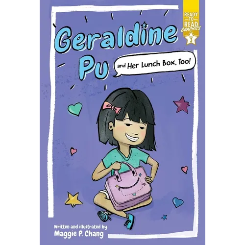 Geraldine Pu and Her Lunch Box, Too!: Ready-To-Read Graphics Level 3 - Hardcover