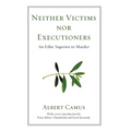 Neither Victims nor Executioners - Paperback