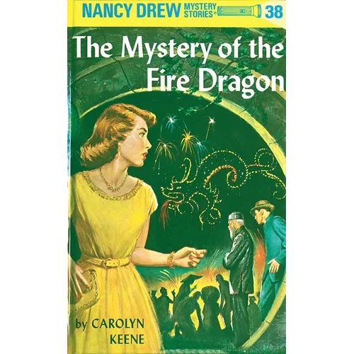 Nancy Drew 38: The Mystery of the Fire Dragon - Hardcover