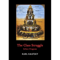 The Class Struggle: Erfurt Program - Paperback