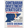 Contrarian Investment Strategies: The Psychological Edge - Hardcover