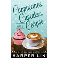 Cappuccinos, Cupcakes, and a Corpse - Paperback