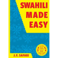 Swahili Made Easy. A Beginner's Complete Course - Paperback