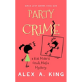 Party Crime: A Kat Makris Greek Mafia Novel - Paperback