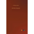 Old New Zealand - Hardcover