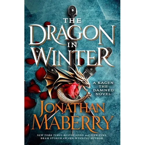 The Dragon in Winter: A Kagen the Damned Novel - Paperback