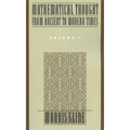 Mathematical Thought from Ancient to Modern Times - Paperback