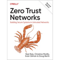 Zero Trust Networks: Building Secure Systems in Untrusted Networks - Paperback