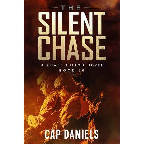 The Silent Chase: A Chase Fulton Novel - Paperback