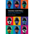 Taking Control!: Humanity and America After Trump and the Pandemic - Paperback