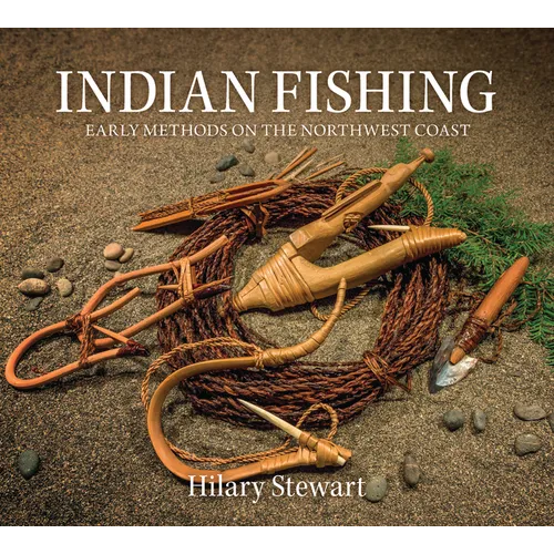 Indian Fishing: Early Methods on the Northwest Coast - Paperback