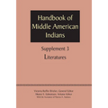 Supplement to the Handbook of Middle American Indians, Volume 3: Literatures - Paperback