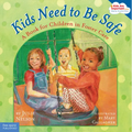 Kids Need to Be Safe: A Book for Children in Foster Care - Paperback