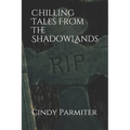 Chilling Tales From The ShadowLands - Paperback