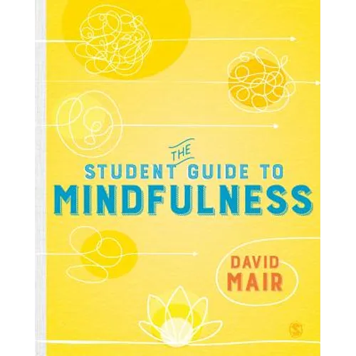 The Student Guide to Mindfulness - Paperback