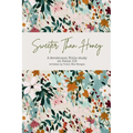 Sweeter Than Honey: A Devotional Bible Study on Psalm 119 - Paperback