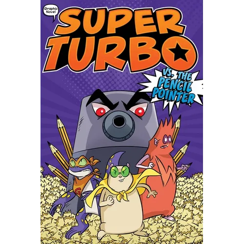 Super Turbo vs. the Pencil Pointer - Paperback