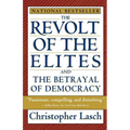 The Revolt of the Elites and the Betrayal of Democracy - Paperback