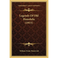 Legends Of Old Honolulu (1915) - Paperback