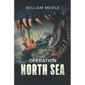 Operation: North Sea - Paperback