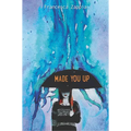 Made You Up - Paperback