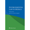 Environmental Law in Mexico - Paperback