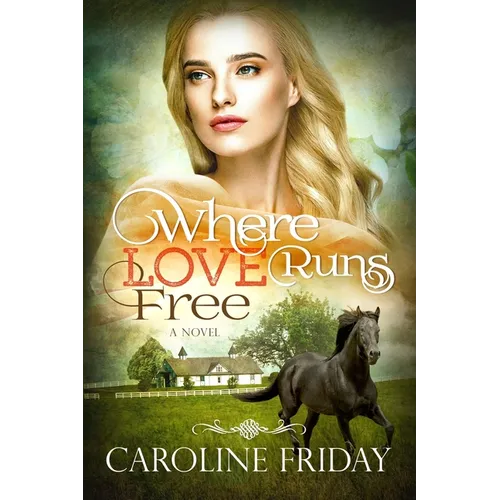 Where Love Runs Free - Paperback
