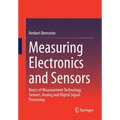 Measuring Electronics and Sensors: Basics of Measurement Technology, Sensors, Analog and Digital Signal Processing - Paperback