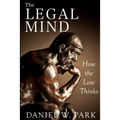 The Legal Mind: How the Law Thinks - Paperback