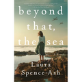 Beyond That, the Sea - Paperback