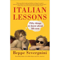 Italian Lessons: Fifty Things We Know about Life Now - Paperback