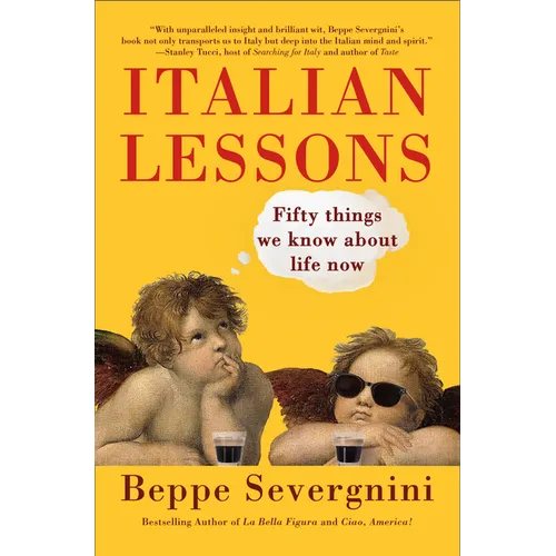 Italian Lessons: Fifty Things We Know about Life Now - Paperback
