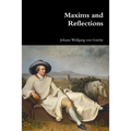 Maxims and Reflections - Paperback