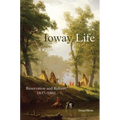 Ioway Life: Reservation and Reform, 1837-1860 Volume 275 - Hardcover