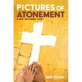 Pictures of Atonement: A New Testament Study - Paperback